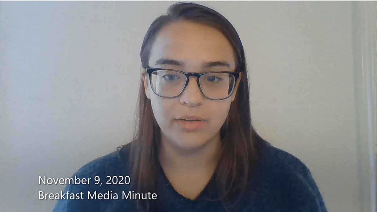 Breakfast Media Minute: November 9, 2020