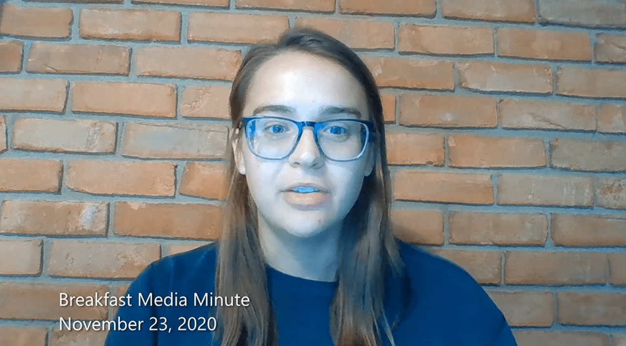 Breakfast Media Minute: November 23, 2020