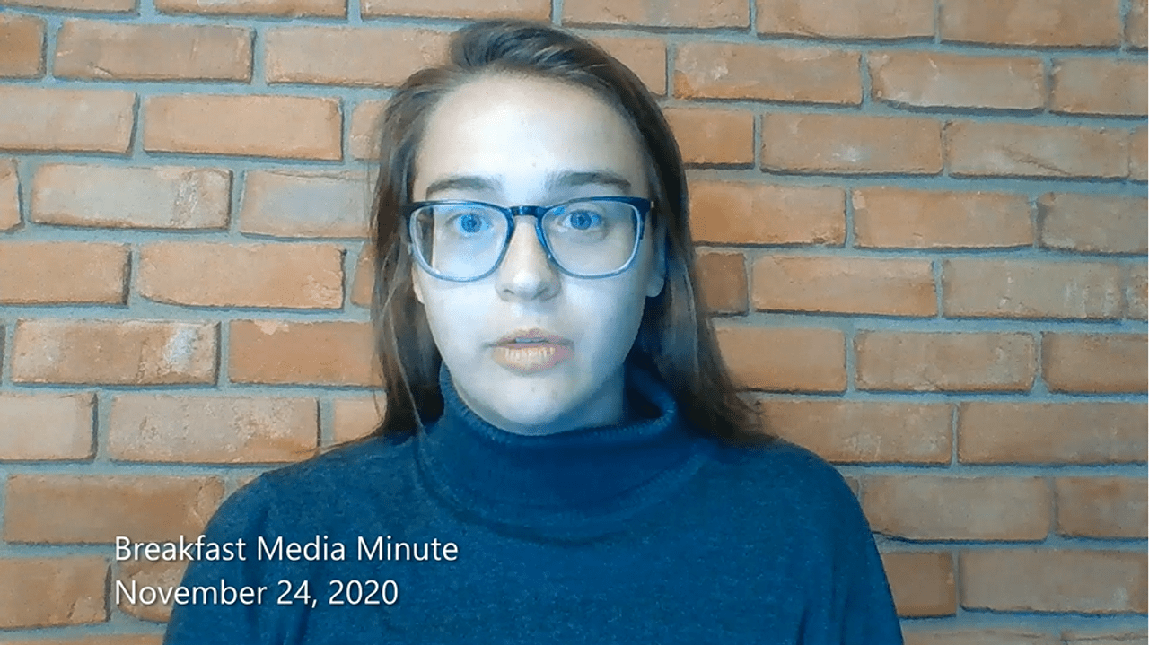 Breakfast Media Minute: November 24, 2020