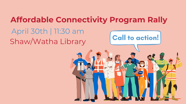 Affordable Connectivity Program Rally on April 30
