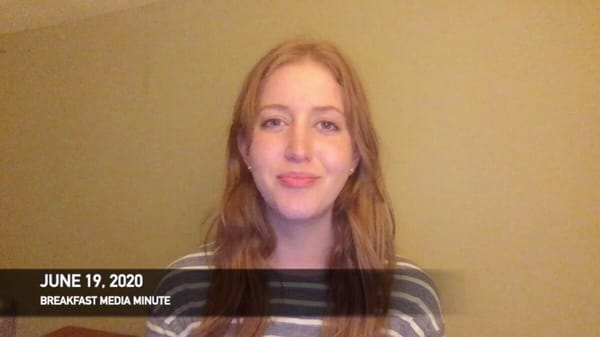 Breakfast Media Minute: June 19, 2020