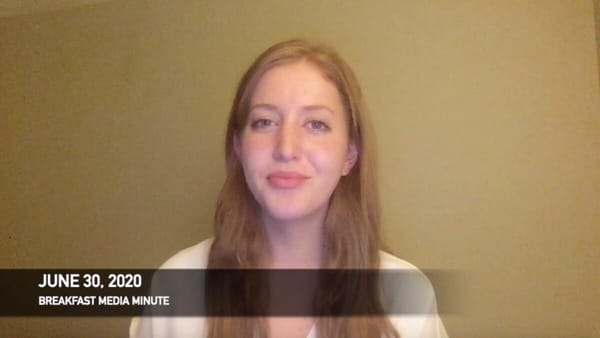 Breakfast Media Minute: June 30, 2020
