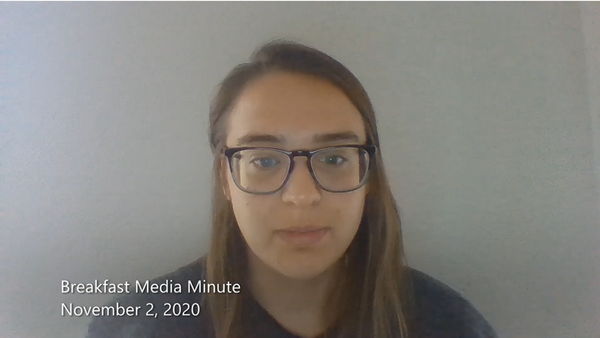 Breakfast Media Minute: November 2, 2020