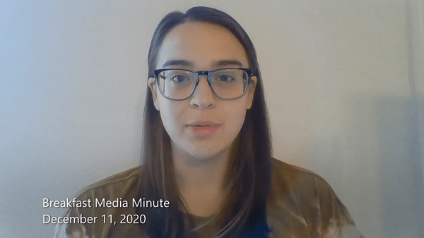 Breakfast Media Minute: December 11, 2020