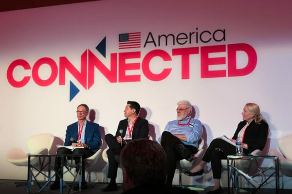 Growing Investment in Digital Infrastructure, Especially Fiber: Connected America Conference