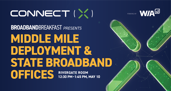 Broadband Breakfast to Release Middle Mile Report Ahead of Special Connect (X) Session